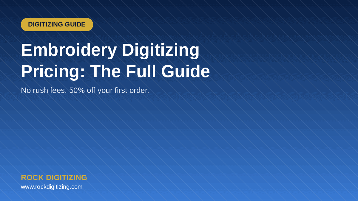 Embroidery Digitizing Pricing